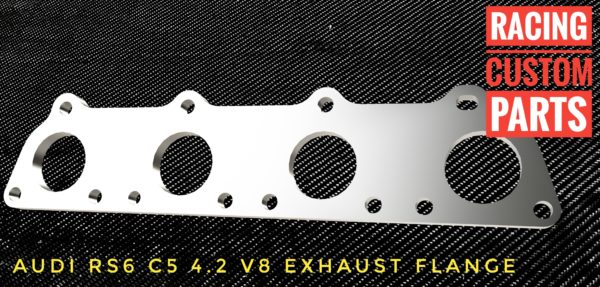 Audi RS6 C5 4,2 V8 Exhaust flange racing custom parts billet cnc