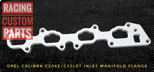opel calibra turbo c20xe c20let intake manifold flange racing custom parts billet cnc