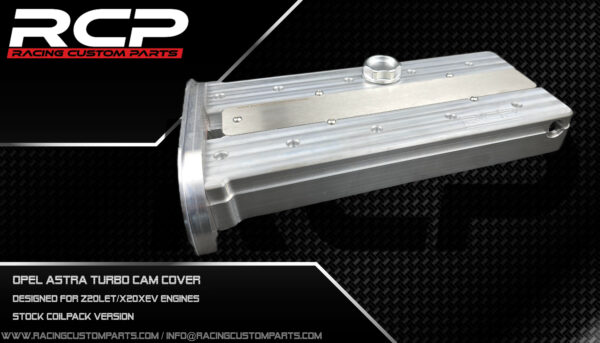 z20let cam cover billet cnc vw cops racing custom parts rcp opel astra calibra turbo x20xev engine