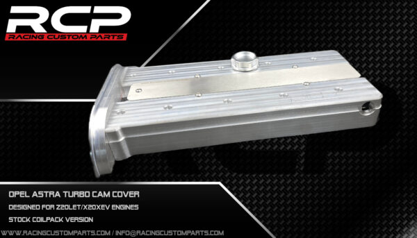z20let cam cover billet cnc vw cops racing custom parts rcp opel astra calibra turbo x20xev engine