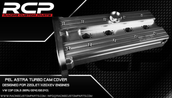 z20let cam cover billet cnc vw cops racing custom parts rcp opel astra calibra turbo x20xev engine
