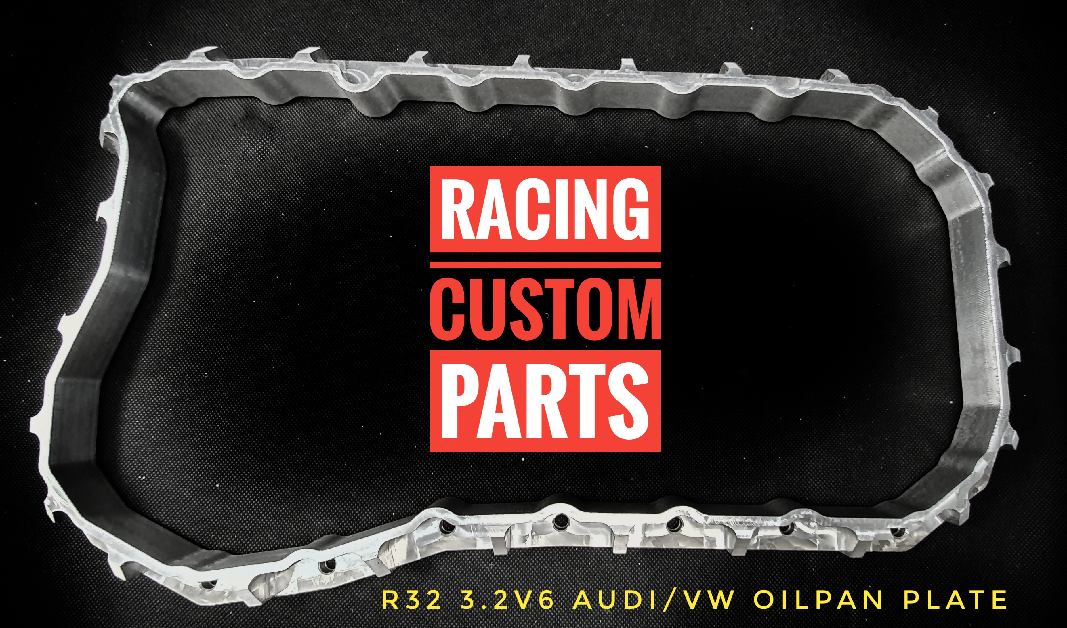 r32 oil pan billet plate racing custom barts r32 turbo audi vw billet cnc