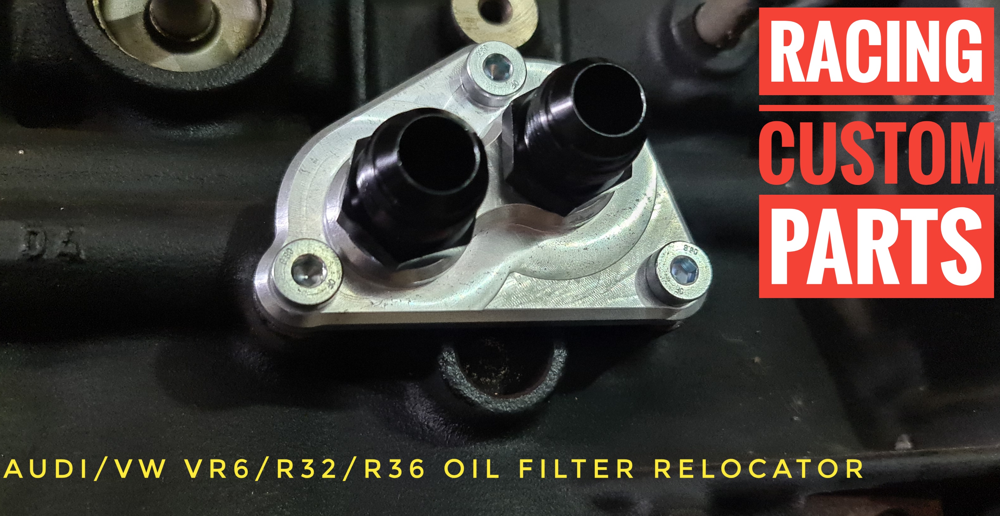 audi vw vr6 r32 r36 oil filter relocator billet cnc racing custom parts turbo