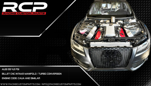 Audi S5 RS5 4,2 V8 fsi turbo custom intake manifold cnc turbo conversion walke motorsport racing custom parts rcp caua cau additional fuel rail mpi fueling audi power dragracing 2000hp caua