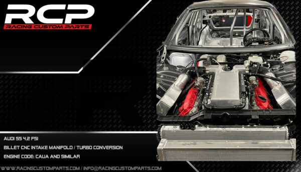 Audi S5 RS5 4,2 V8 fsi turbo custom intake manifold cnc turbo conversion walke motorsport racing custom parts rcp caua cau additional fuel rail mpi fueling audi power dragracing 2000hp caua