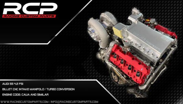 Audi S5 RS5 4,2 V8 fsi turbo custom intake manifold cnc turbo conversion walke motorsport racing custom parts rcp caua cau additional fuel rail mpi fueling audi power dragracing 2000hp caua
